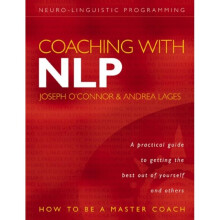 Coaching with NLP: How to be a Master Coach (Paperback)