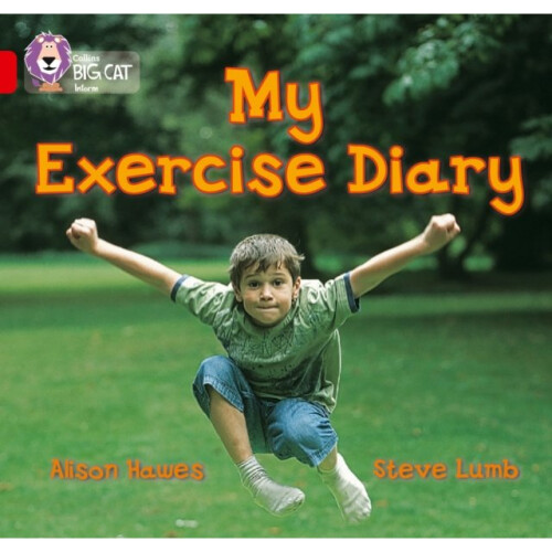 Collins Big Cat â My Exercise Diary: Band 02B/Red B (Paperback)