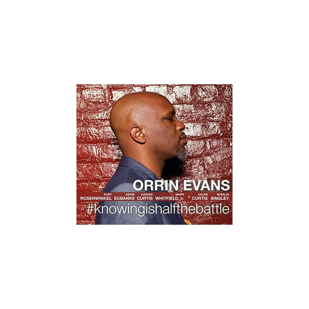 Orrin Evans - #Knowingishalfthebattle [CD]