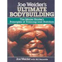Joe Weider's Ultimate Bodybuilding (Paperback)