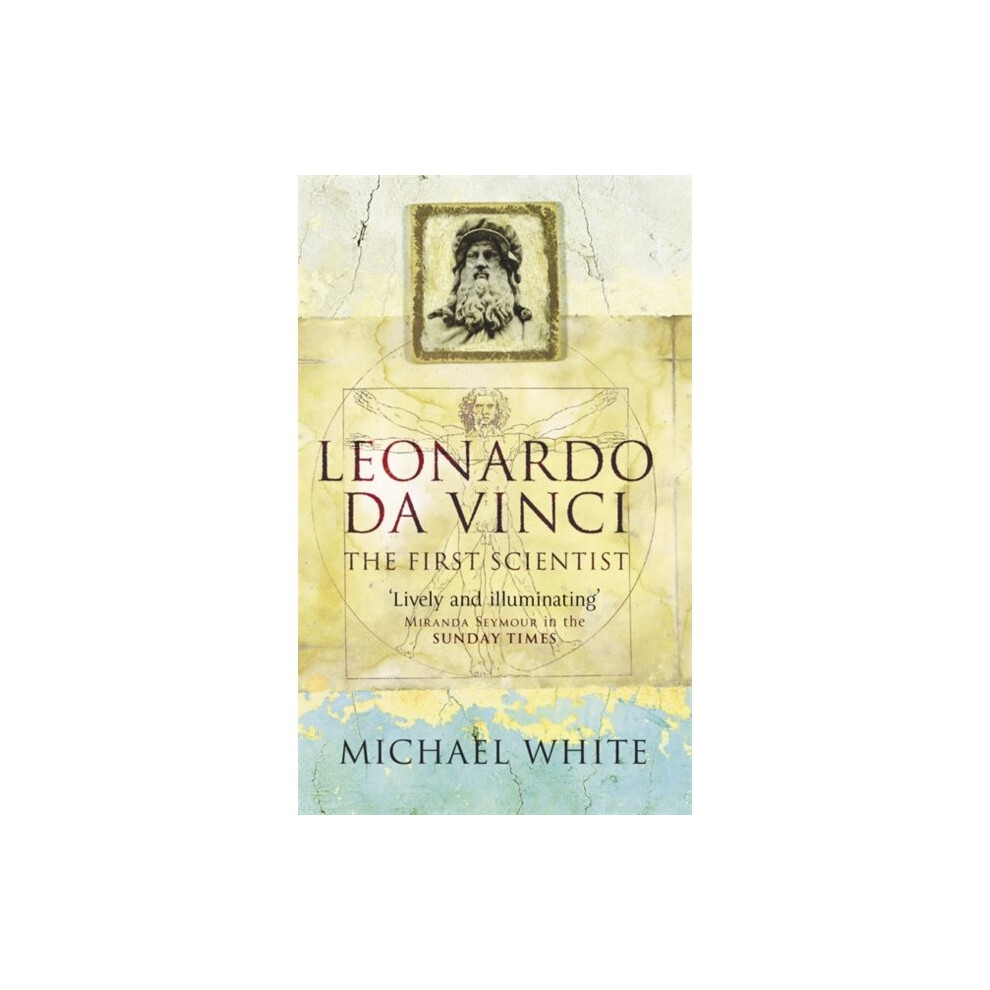 Leonardo da Vinci : The First Scientist (Paperback)