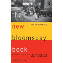 The New Bloomsday Book: Guide Through "Ulysses" (Routledge International Studies in) (Paperback)