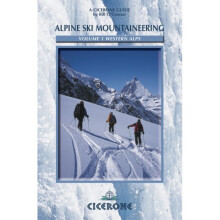 Alpine Ski Mountaineering Vol 1 - Western Alps: Western Alps v. 1 (Cicerone Winter and Ski Mountaineering) (Paperback)