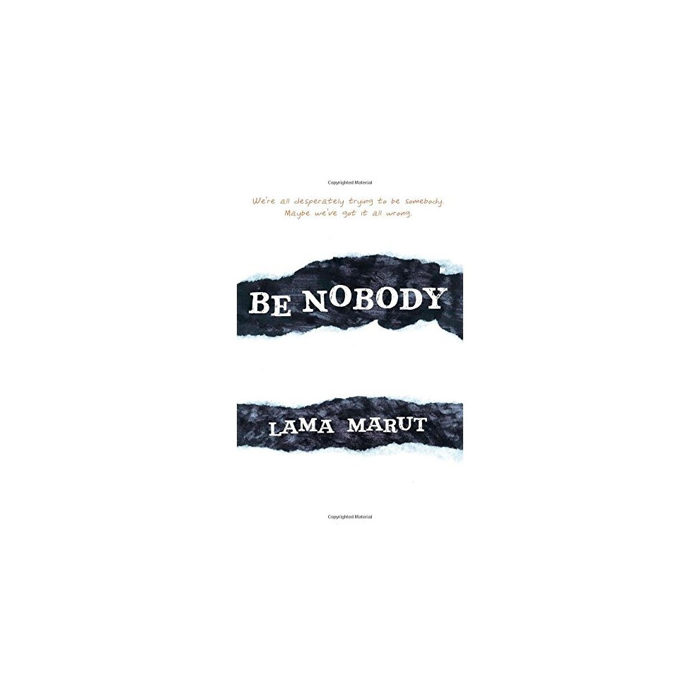 Be Nobody