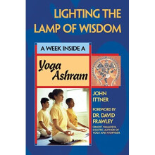 Lighting The Lamp Of Wisdom: A Week Inside an Ashram