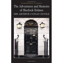 The Adventures & Memoirs of Sherlock Holmes (Wordsworth Classics)
