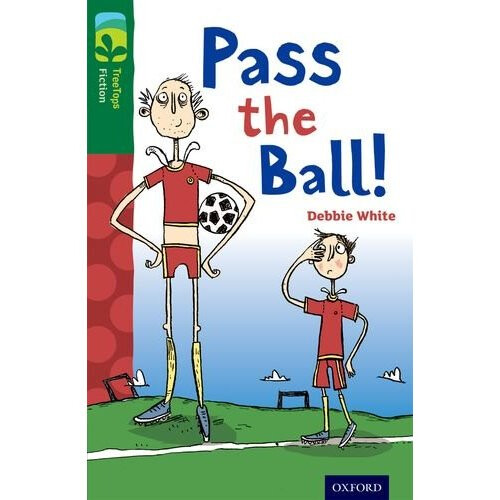 Oxford Reading Tree TreeTops Fiction: Level 12 More Pack A: Pass the Ball!