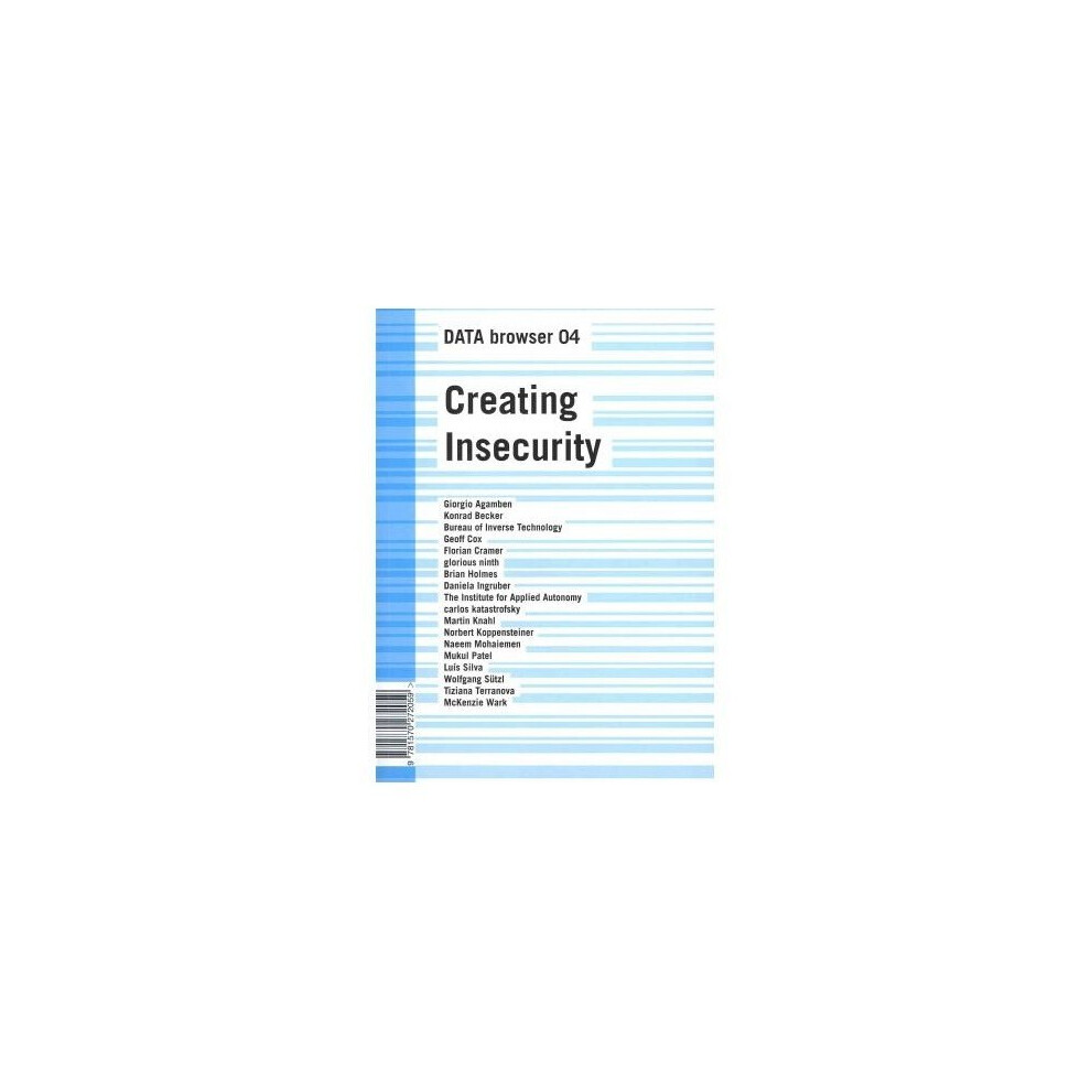 Creating Insecurity : Data Browser 04