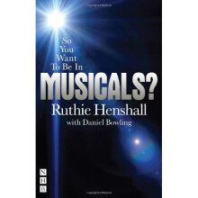 So You Want to Be in Musicals?