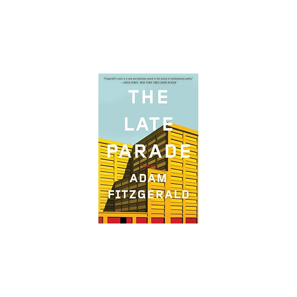The Late Parade: Poems