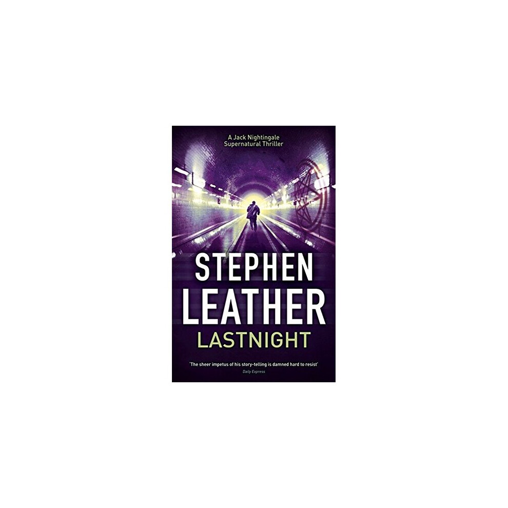 Lastnight: The 5th Jack Nightingale Supernatural Thriller