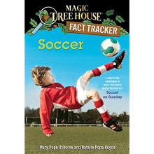 Soccer: A Nonfiction Companion to Magic Tree House #52: Soccer on Sunday (Magic Tree House Fact Tracker)