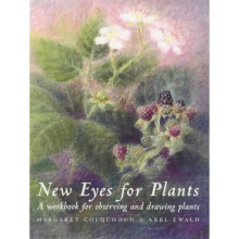 New Eyes for Plants: Workbook for Plant Observation and Drawing (Art & Science)