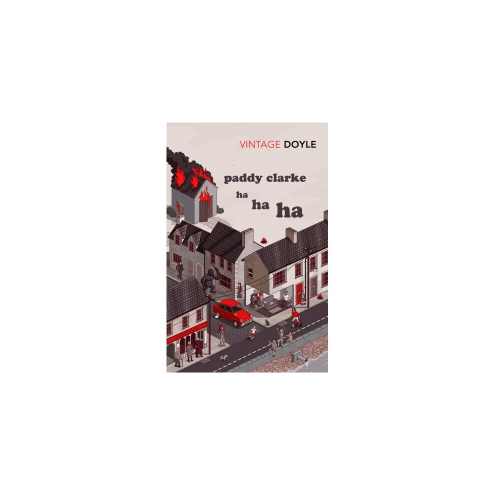 Paddy Clarke Ha Ha Ha (Vintage Classics)