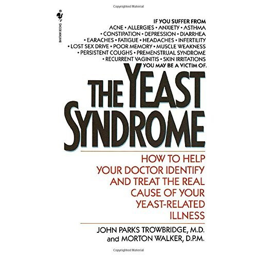 The Yeast Syndrome