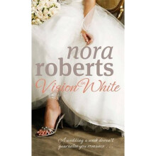 Vision In White: Number 1 in series (Bride Quartet)