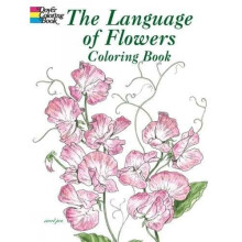 The Language of Flowers Coloring Book (Dover Nature Coloring Book)