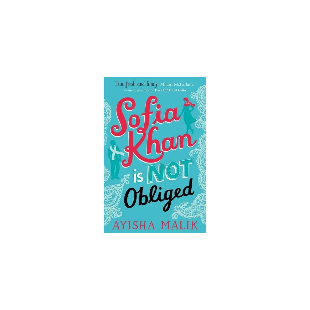 Sofia Khan is Not Obliged: A heartwarming romantic comedy