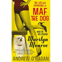 The Life and Opinions of Maf the Dog, and of his friend Marilyn Monroe