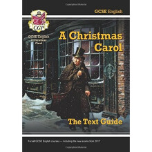 GCSE English Text Guide - A Christmas Carol