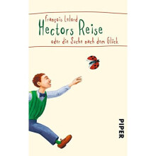 Hectors Reise: oder die Suche nach dem Glück