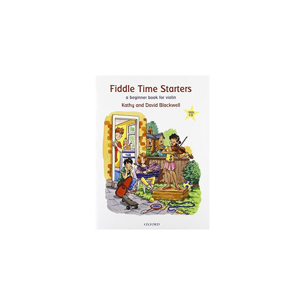 Fiddle Time Starters + CD: A beginner book for violin