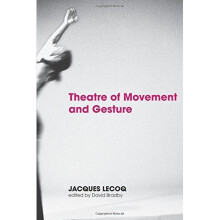 Theatre of Movement and Gesture