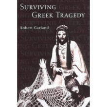 Surviving Greek Tragedy