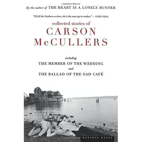 The Collected Stories of Carson Mccullers