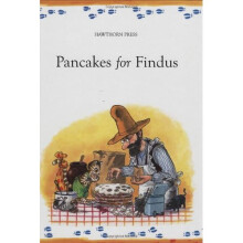 Pancakes for Findus (Findus and Pettson) (Findus & Pettson)