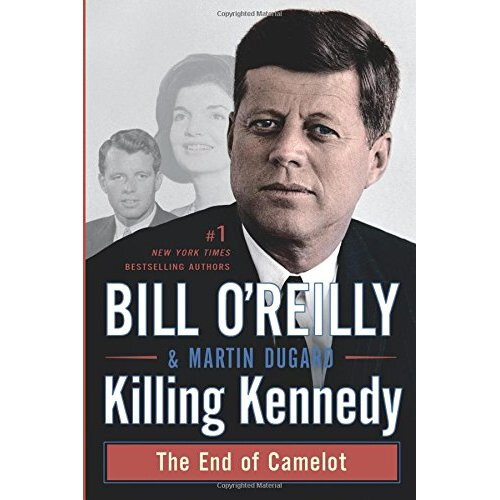 Killing Kennedy: The End of Camelot