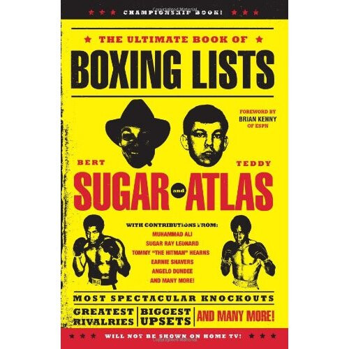 The Ultimate Book of Boxing Lists: 224