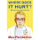 Where Does it Hurt?: What the Junior Doctor did next 1