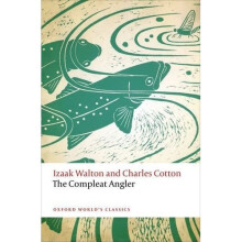 The Compleat Angler (Oxford World's Classics)