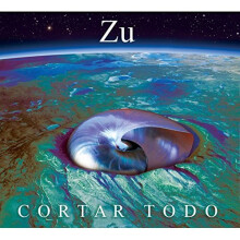 Zu - Cortar Todo [VINYL]