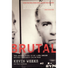 Brutal: The Untold Story of My Life Inside Whitey Bulger's Irish Mob (Paperback)