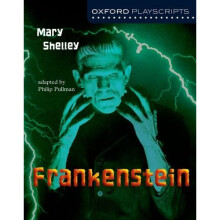 Oxford Playscripts: Frankenstein - Mary Shelley