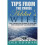 Tips From The Cruise Addict's Wife: Tips and Tricks to Plan the Best Cruise Vacation Ever! 1