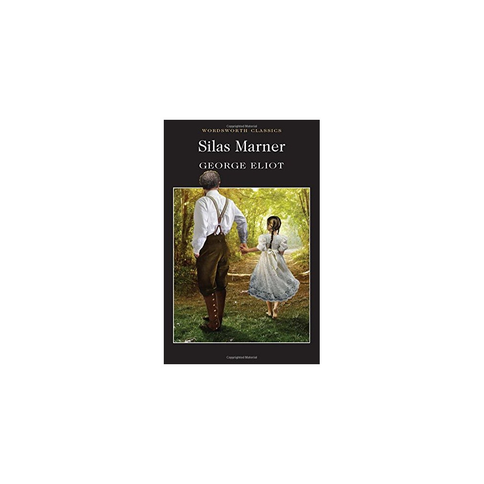 Silas Marner (Wordsworth Classics)
