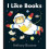 I Like Books 1