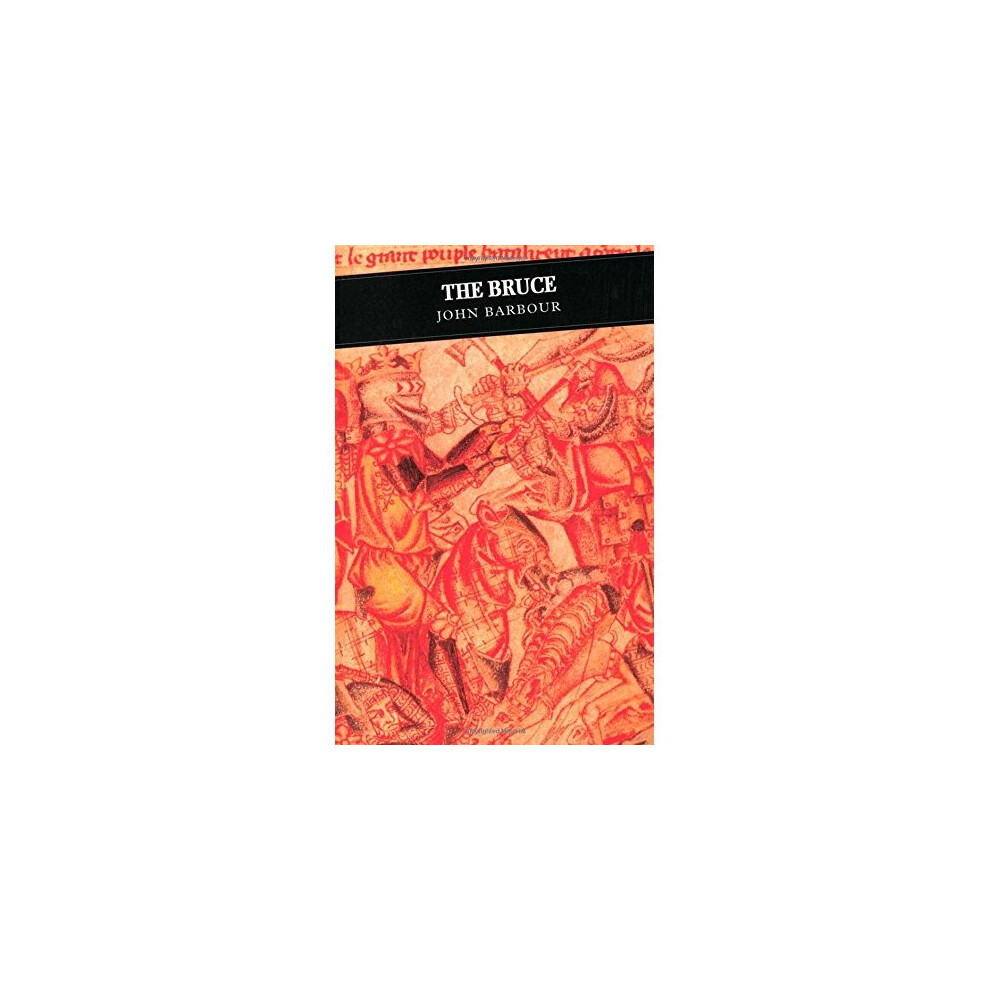 The Bruce (Canongate Classics)