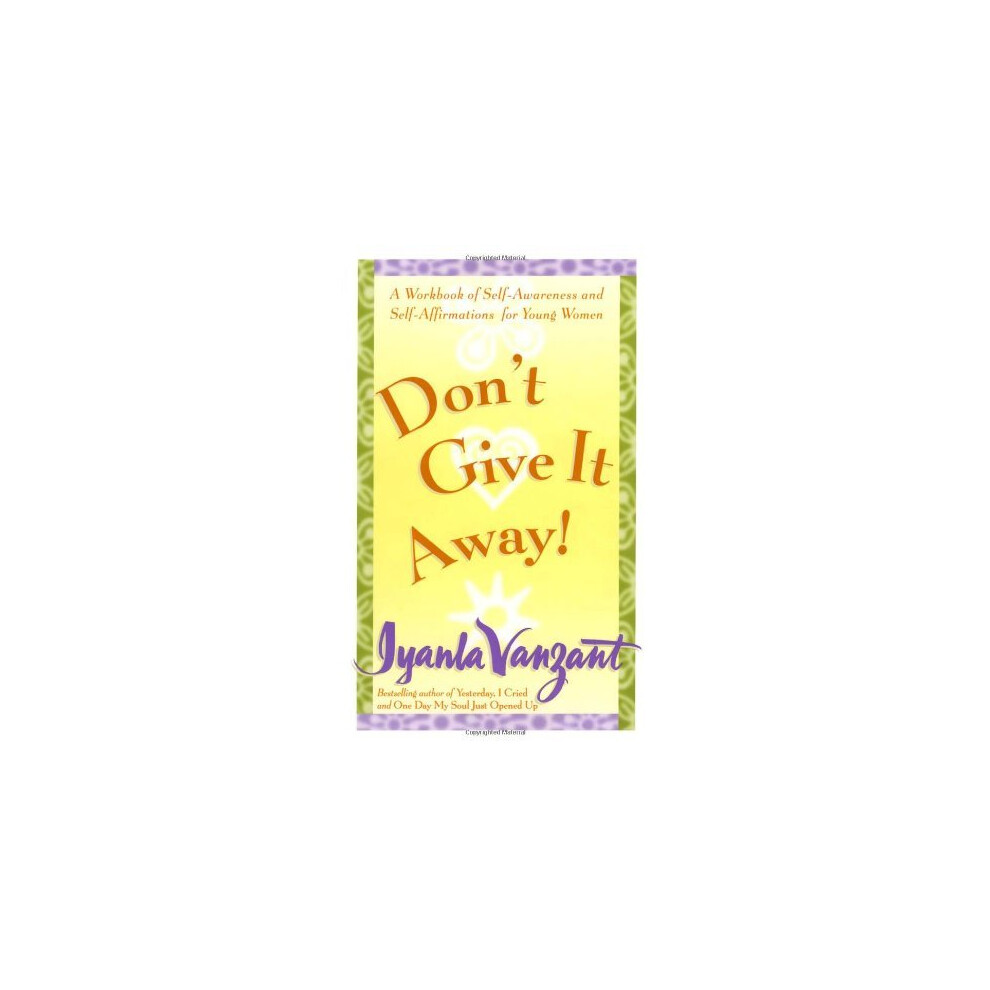 Don't Give It Away!