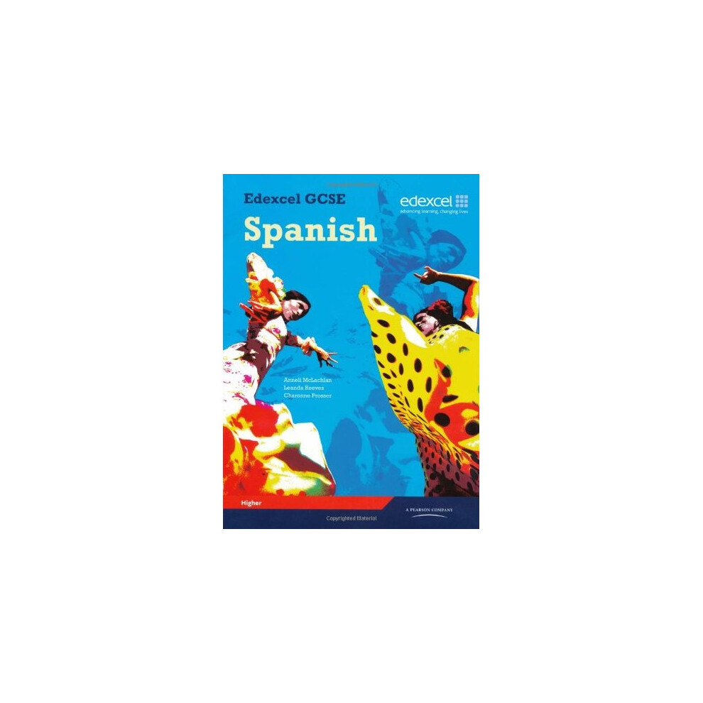 Edexcel GCSE Spanish: Higher Student Book