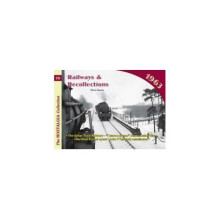 Railways and Recollections: 1963: 1963 No. 10 (Railways & Recollections)