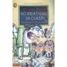 No Breathing in Class (Colour Young Puffin)