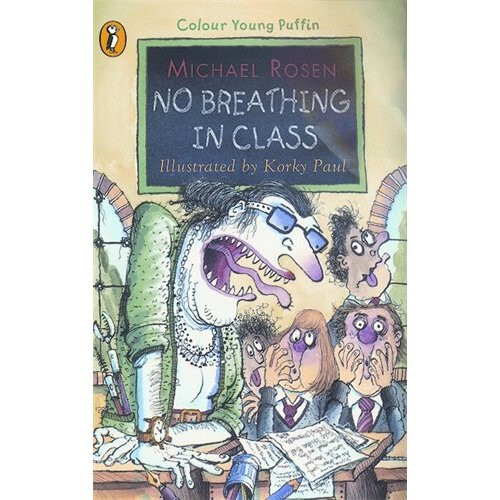 No Breathing in Class (Colour Young Puffin)