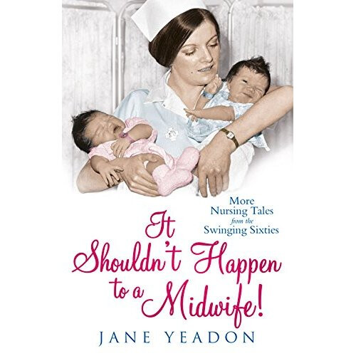 It Shouldn't Happen to a Midwife!