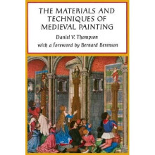The Materials and Techniques of Medieval Painting (Dover Art Instruction)
