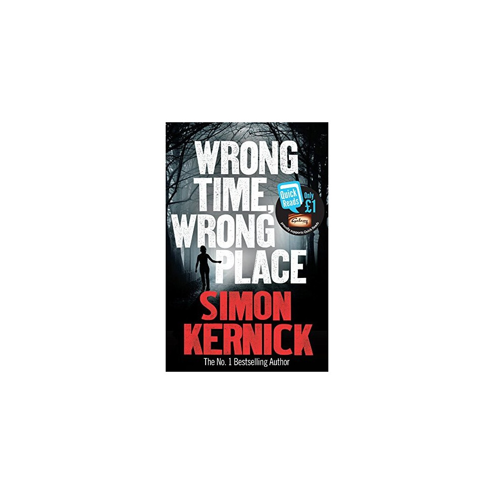 Wrong Time, Wrong Place (Quick Reads 2013)