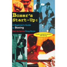 Boxer's Start-Up: Beginner's Guide to Boxing (Start-Up Sports)